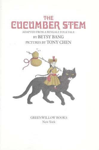Cover of The Cucumber Stem Adapted from a Bengali Folktale