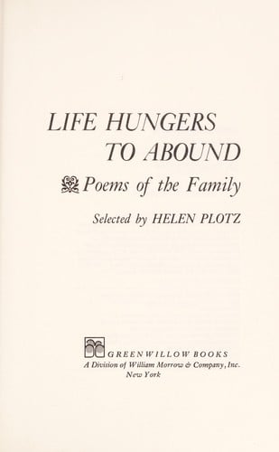 Cover of Life Hungers to Abound Poems of the Family