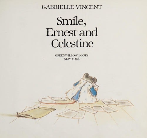 Cover of Smile, Ernest and Celestine