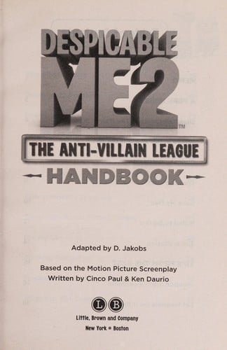 Cover of Despicable Me 2: The Anti-Villain League Handbook