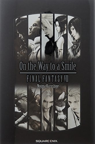 Cover of Final Fantasy VII: On the Way to a Smile