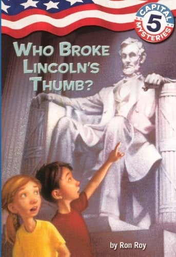 Cover of Who Broke Lincoln's Thumb?
