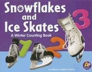 Cover of Snowflakes and Ice Skates: A Winter Counting Book