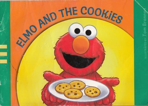 Cover of Elmo and the Cookies