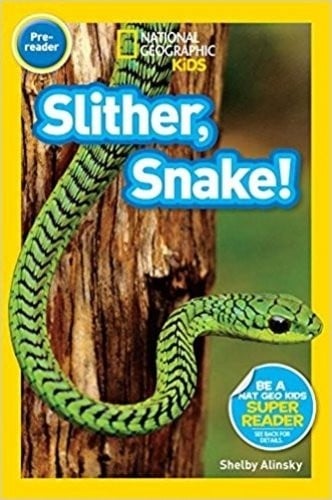 Cover of Slither, Snake!
