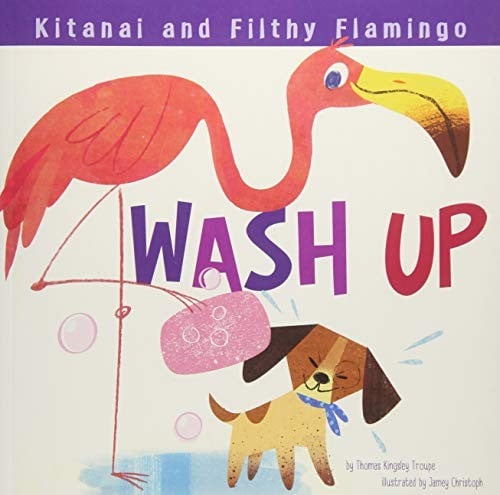 Cover of Kitanai and Filthy Flamingo Wash Up