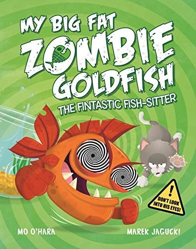 Cover of My Big Fat Zombie Goldfish