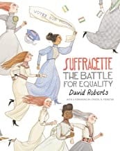 Cover of Suffragette: The Battle for Equality
