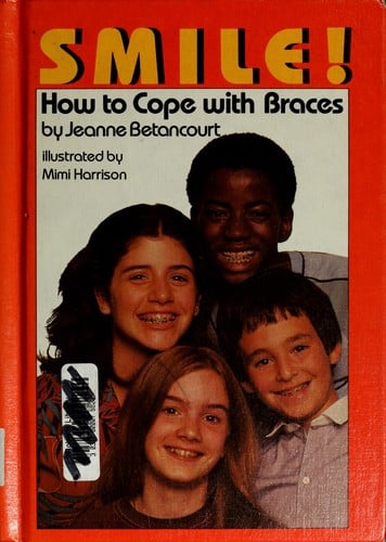 Cover of Smile: How to Cope with Braces