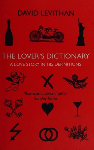 Cover of The Lover's Dictionary: A Love Story in 185 Definitions