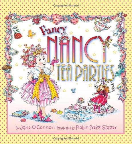 Cover of Fancy Nancy: Tea Parties