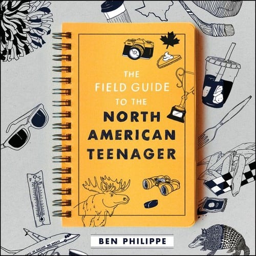 Cover of The Field Guide to the North American Teenager