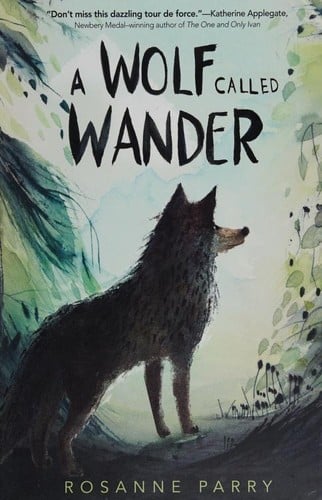 Cover of A Wolf Called Wander