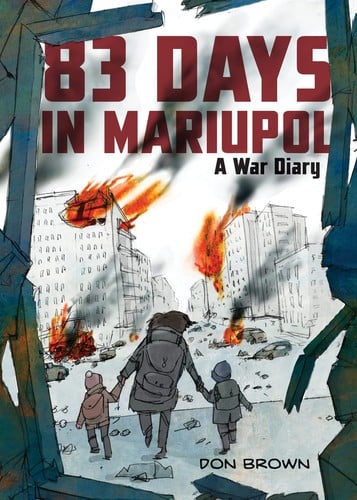 Cover of 83 Days in Mariupol: A War Diary
