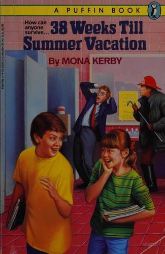 Cover of 38 Weeks Till Summer Vacation