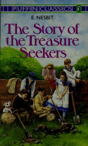 Cover of The Story of the Treasure Seekers Being the Adventures of the Bastable Children in Search of a Fortune