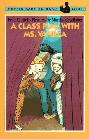 Cover of A Class Play with Ms. Vanilla