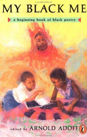 Cover of My Black Me: A Beginning Book of Black Poetry