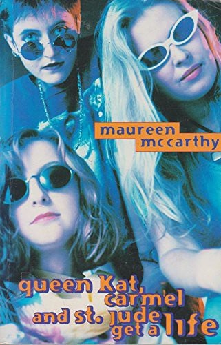 Cover of Queen Kat, Carmel and St. Jude Get a Life