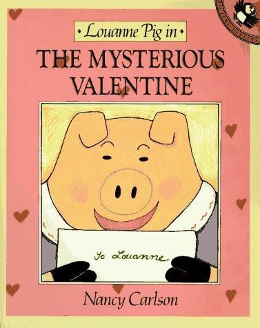 Cover of Louanne Pig in the Mysterious Valentine