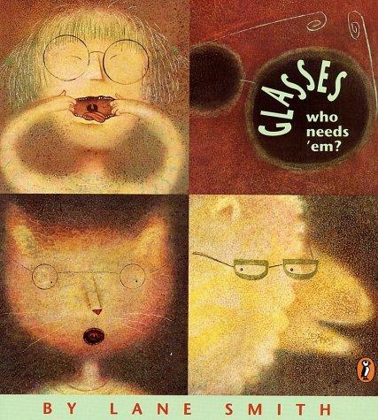 Cover of Glasses Who Needs 'em?