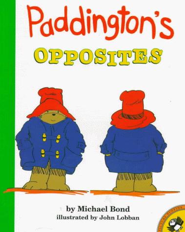 Cover of Paddington's Opposites