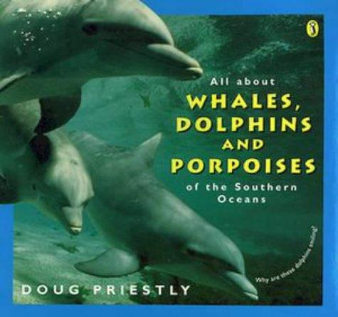 Cover of All about Whales Dolphins and Porpoises