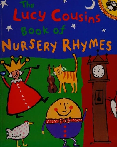 Cover of The Lucy Cousins Book of Nursery Rhymes