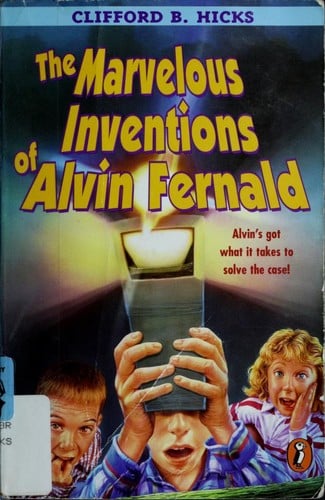 Cover of The Marvelous Inventions of Alvin Fernald