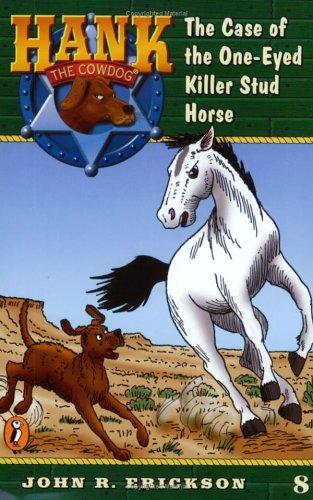 Cover of The Case of the One-Eyed Killer Stud Horse