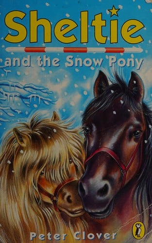 Cover of Sheltie and the Snow Pony