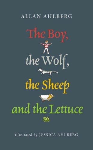 Cover of The Boy, the Wolf, the Sheep and the Lettuce
