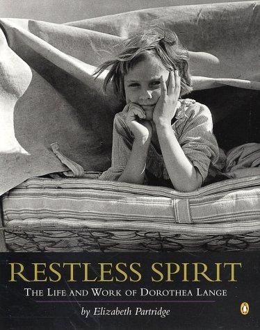 Cover of Restless Spirit: The Life and Work of Dorothea Lange