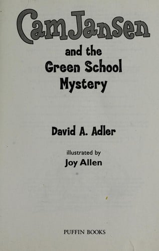 Cover of Cam Jansen: The Green School Mystery