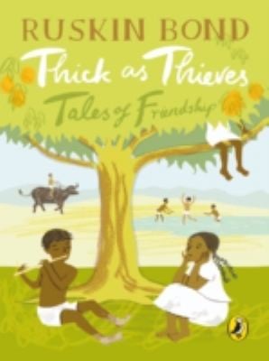 Cover of Thick as Thieves: Tales of Friendship