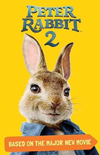 Cover of Peter Rabbit 2, Based on the Major New Movie Peter Rabbit 2: The Runaway