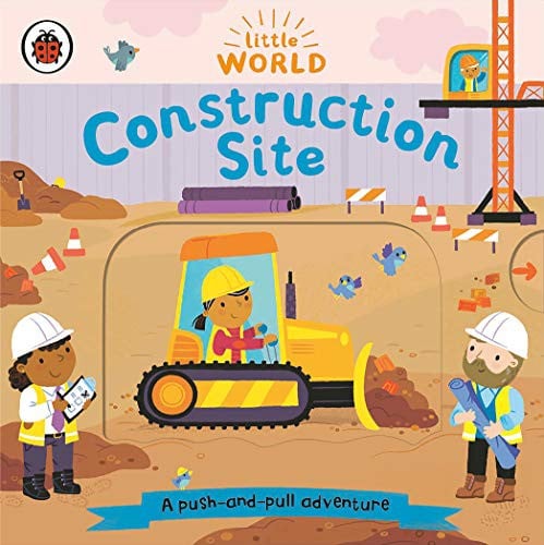Cover of Construction Site: A Push-and-Pull Adventure