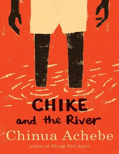 Cover of Chike and the River