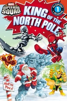 Cover of Super Hero Squad: King of the North Pole