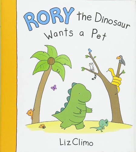 Cover of Rory the Dinosaur Wants a Pet