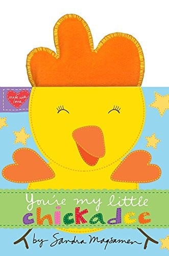 Cover of You're My Little Chickadee
