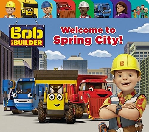 Cover of Bob the Builder: Welcome to Spring City!
