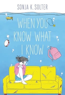 Cover of When You Know What I Know