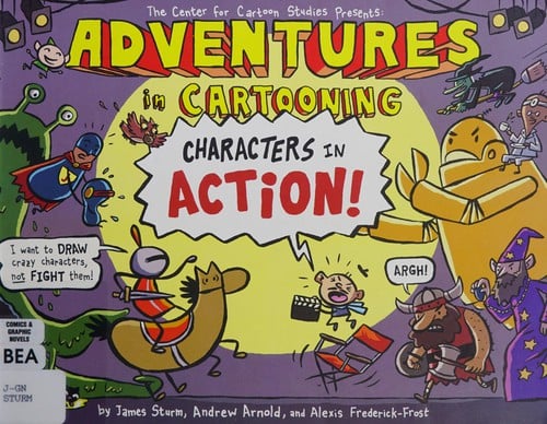 Cover of Adventures in Cartooning Characters in Action