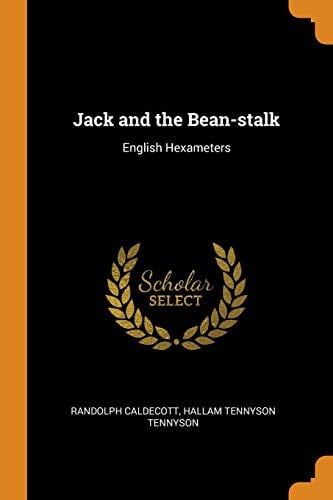 Cover of Jack and the Bean-Stalk English Hexameters