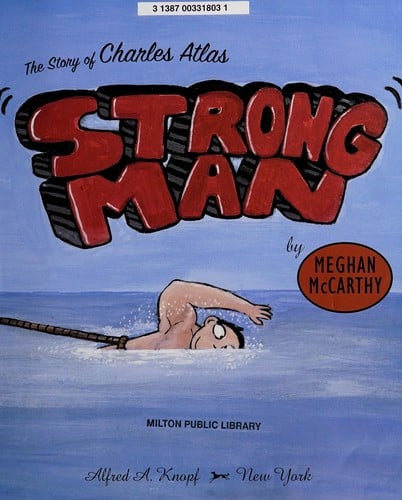 Cover of Strong Man: The Story of Charles Atlas