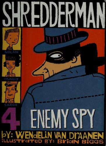 Cover of Shredderman: Enemy Spy