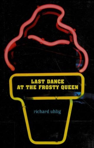 Cover of Last Dance at the Frosty Queen