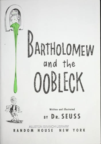 Cover of Bartholomew and the Oobleck