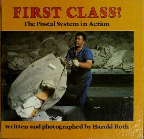 Cover of First Class!: The Postal System in Action
